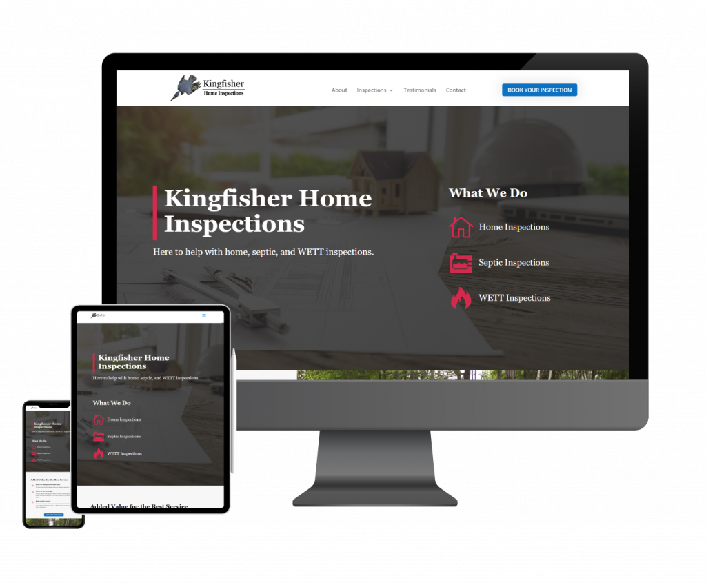 Kingfisher Home Inspections Graphic of the Kingfisher Inspections homepage being displayed on a desktop, tablet, and mobile screen